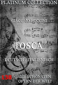 Tosca: Die Opern der Welt
