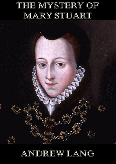 The Mystery of Mary Stuart