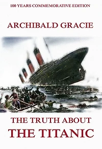 the Truth About Titanic