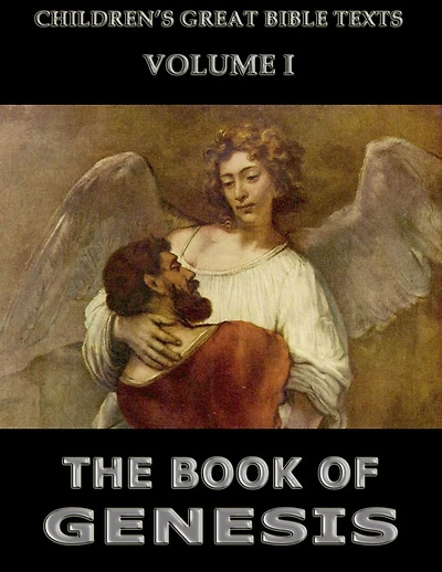 The Book Of Genesis: Children's Great Bible Texts