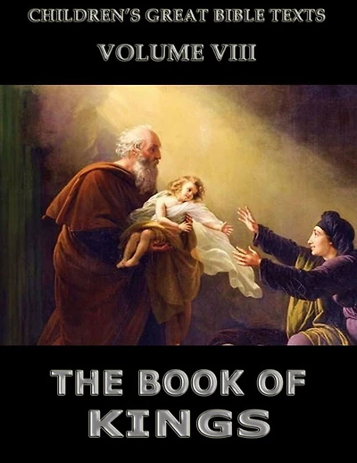 The Book Of Kings: Children's Great Bible Texts