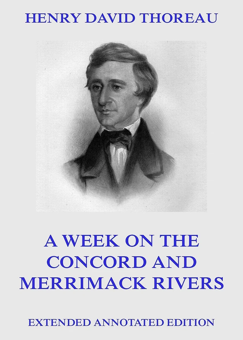 A Week on the Concord and Merrimack Rivers