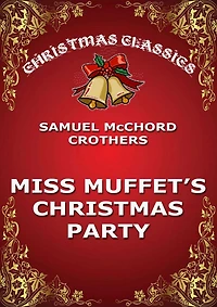 Miss Muffet's Christmas Party