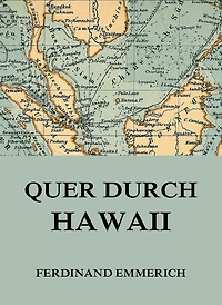 Quer durch Hawaii