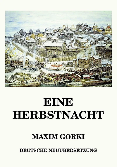 Eine Herbstnacht: Deutsche Neuübersetzung