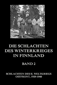 Die Schlachten des Winterkrieges in Finnland, Band 2