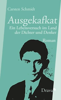 Ausgekafkat: Ein Lebensversuch im Land der Dichter und Denker (Abridged)