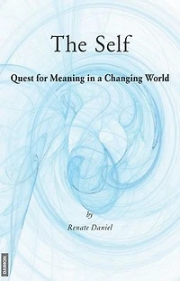 The Self: Quest for Meaning in a Changing World