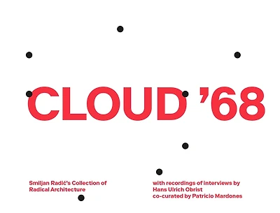 Cloud '68 - Paper Voice: Smiljan Radic's Collection of Radical Architecture