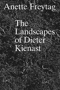 The Landscapes of Dieter Kienast