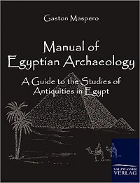 Manual of Egyptian Archaeology