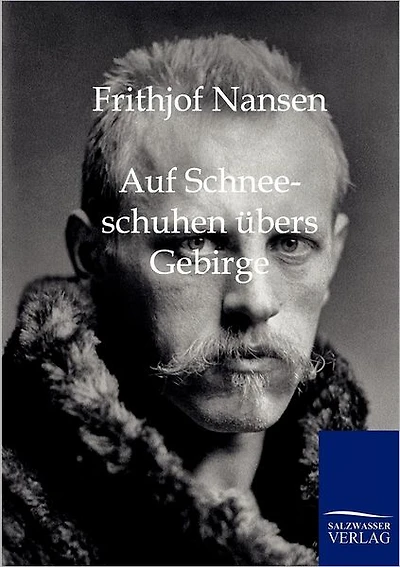 Auf Schneeschuhen �bers Gebirge