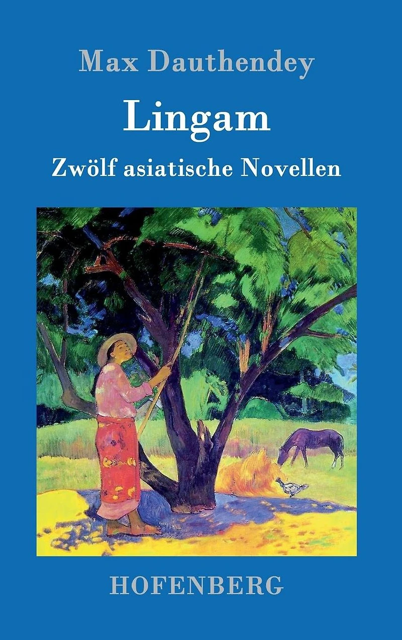 Lingam: Zwölf asiatische Novellen