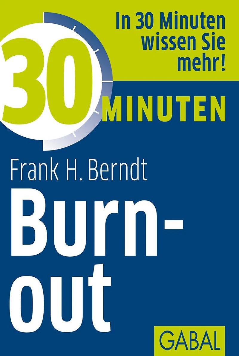 30 Minuten Burn-out