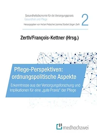 Pflege-Perspektiven: ordnungspolitische Aspekte