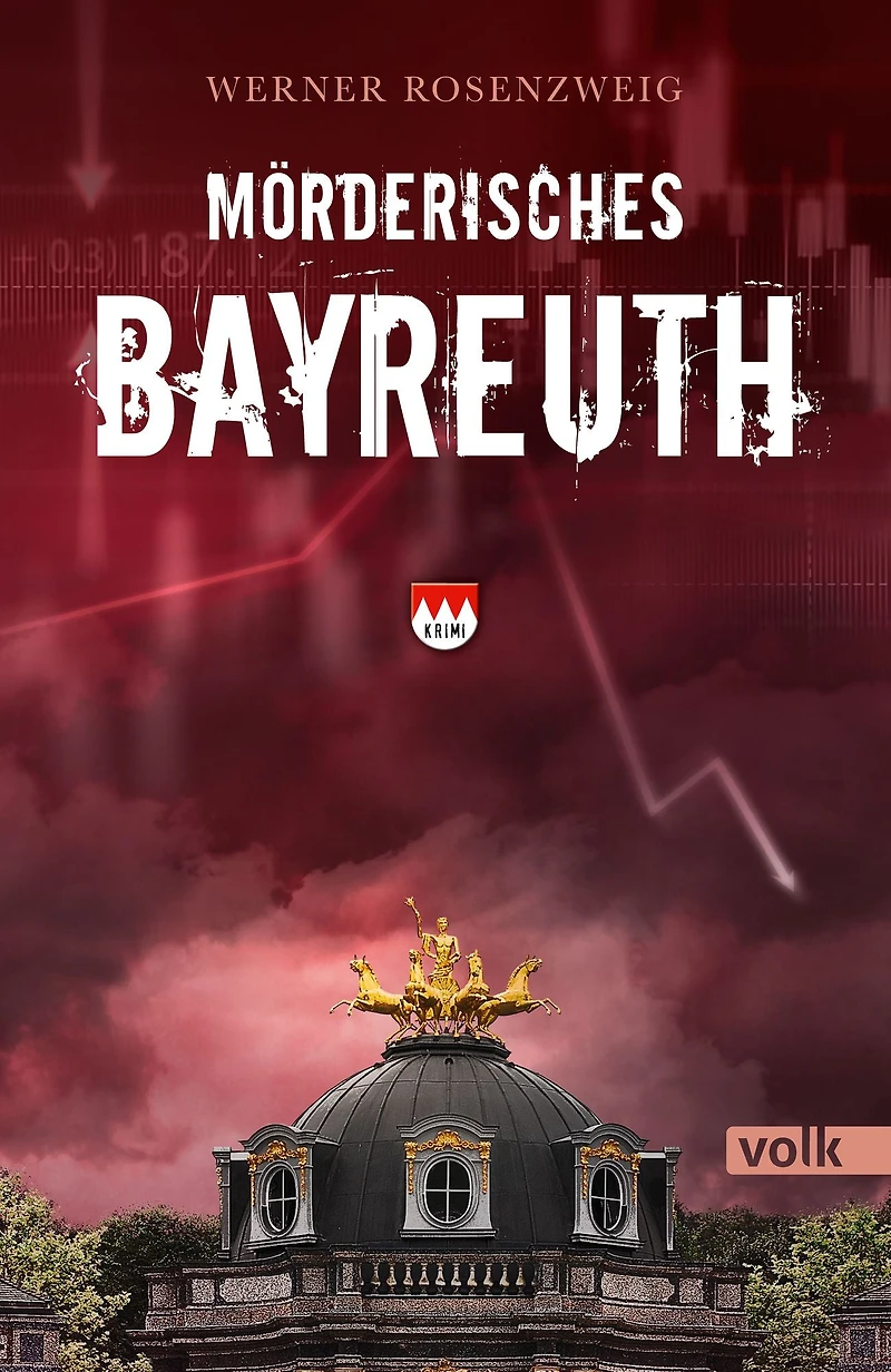 Mörderisches Bayreuth: Ein Franken-Krimi
