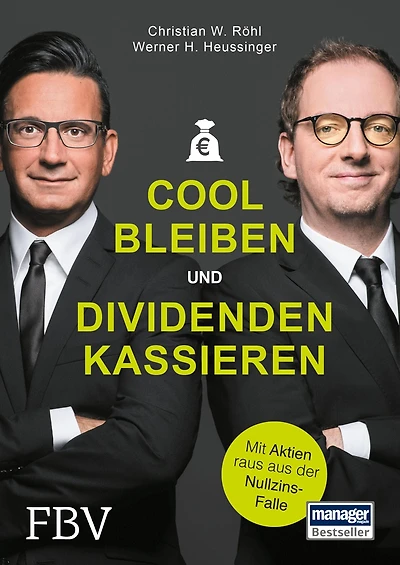 Cool bleiben und Dividenden kassieren: Mit Aktien raus aus der Nullzins-Falle