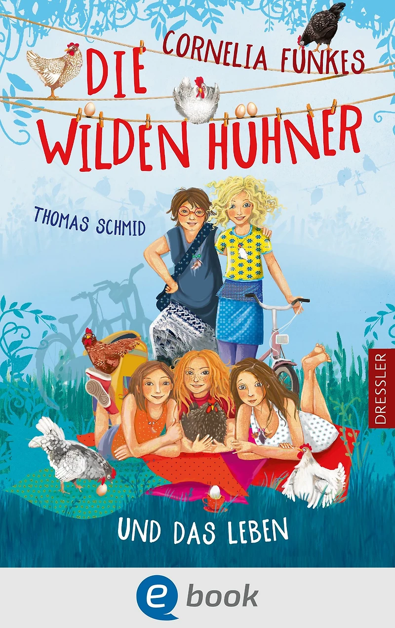 Die Wilden Hühner 6. Cornelia Funkes und das Leben (Abridged)