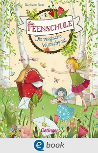 Die Feenschule 2. magische Wunschpost (Abridged)