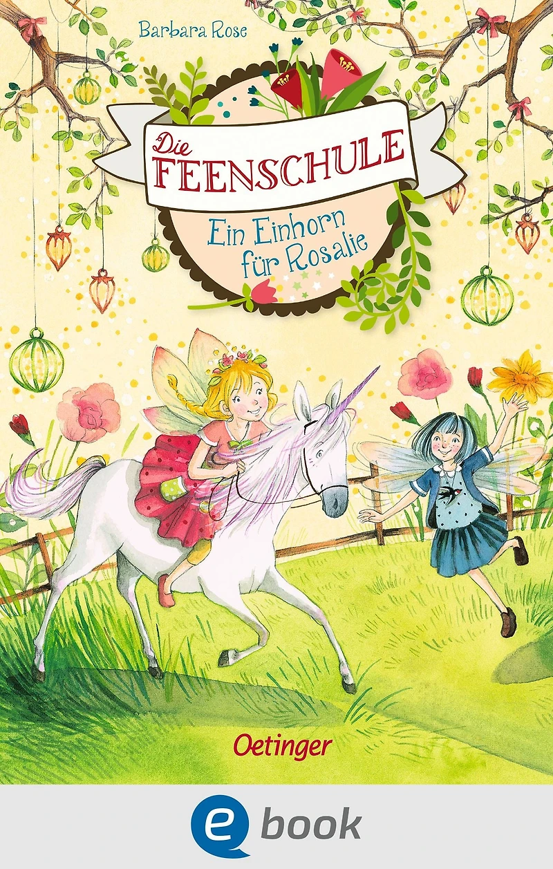 Die Feenschule 3. Ein Einhorn für Rosalie (Abridged)