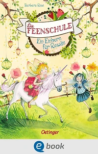 Die Feenschule 3. Ein Einhorn für Rosalie (Abridged)