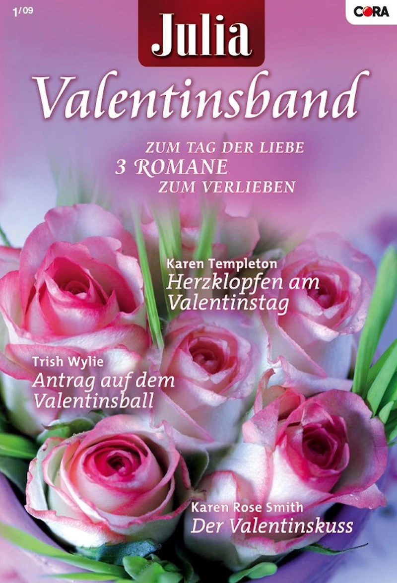 Julia Valentinsband Band 20: Der Valentinskuss / Herzklopfen am Valentinstag / Antrag auf dem Valentinsball /