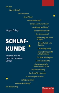 Schlafkunde: Wissenswertes rund um unseren Schlaf