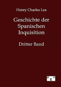 Geschichte der Spanischen Inquisition