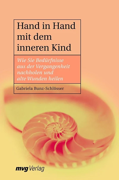 Hand in Hand mit dem inneren Kind: Wie Sie Bedürfnisse aus der Vergangenheit erfüllen und alte Wunden heilen