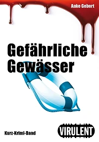Gefährliche Gewässer