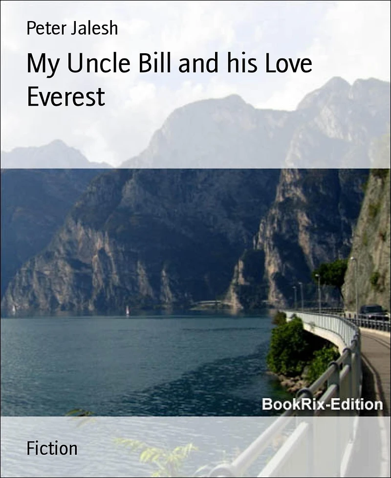 My Uncle Bill and his Love Everest