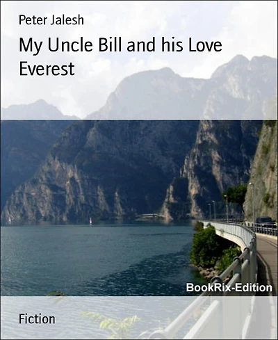 My Uncle Bill and his Love Everest