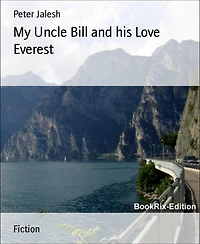 My Uncle Bill and his Love Everest