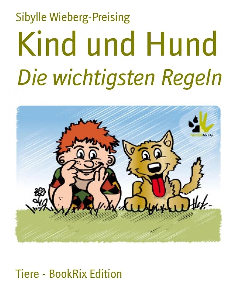 Kind und Hund: Die wichtigsten Regeln