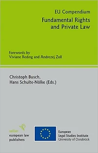 EU Compendium - Fundamental Rights and Private Law