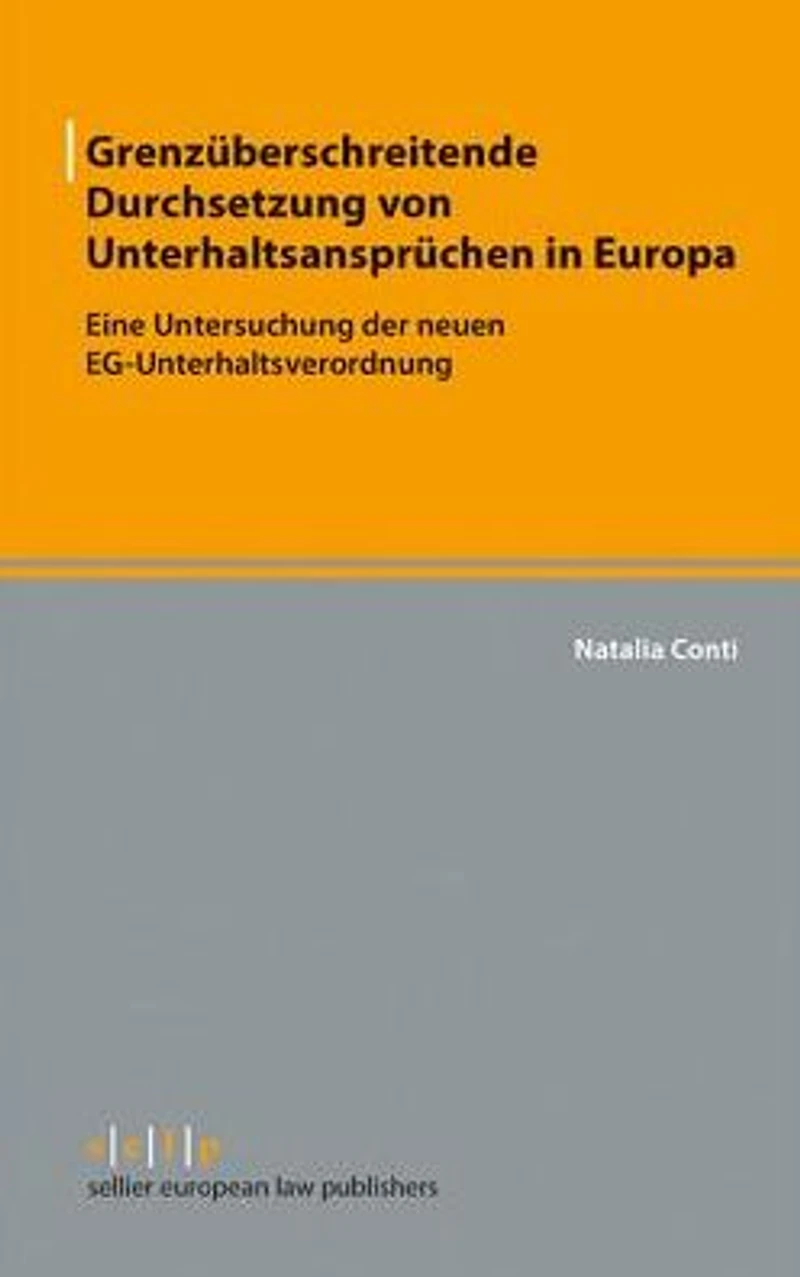 Grenzuberschreitende Durchsetzung von Unterhaltsanspruchen in Europa