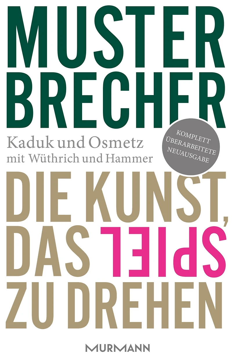 Musterbrecher: Die Kunst, das Spiel zu drehen
