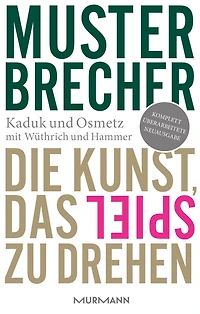Musterbrecher: Die Kunst, das Spiel zu drehen