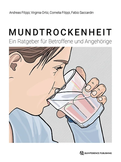 Mundtrockenheit: Ein Ratgeber fu?r Betroffene und Angehörige