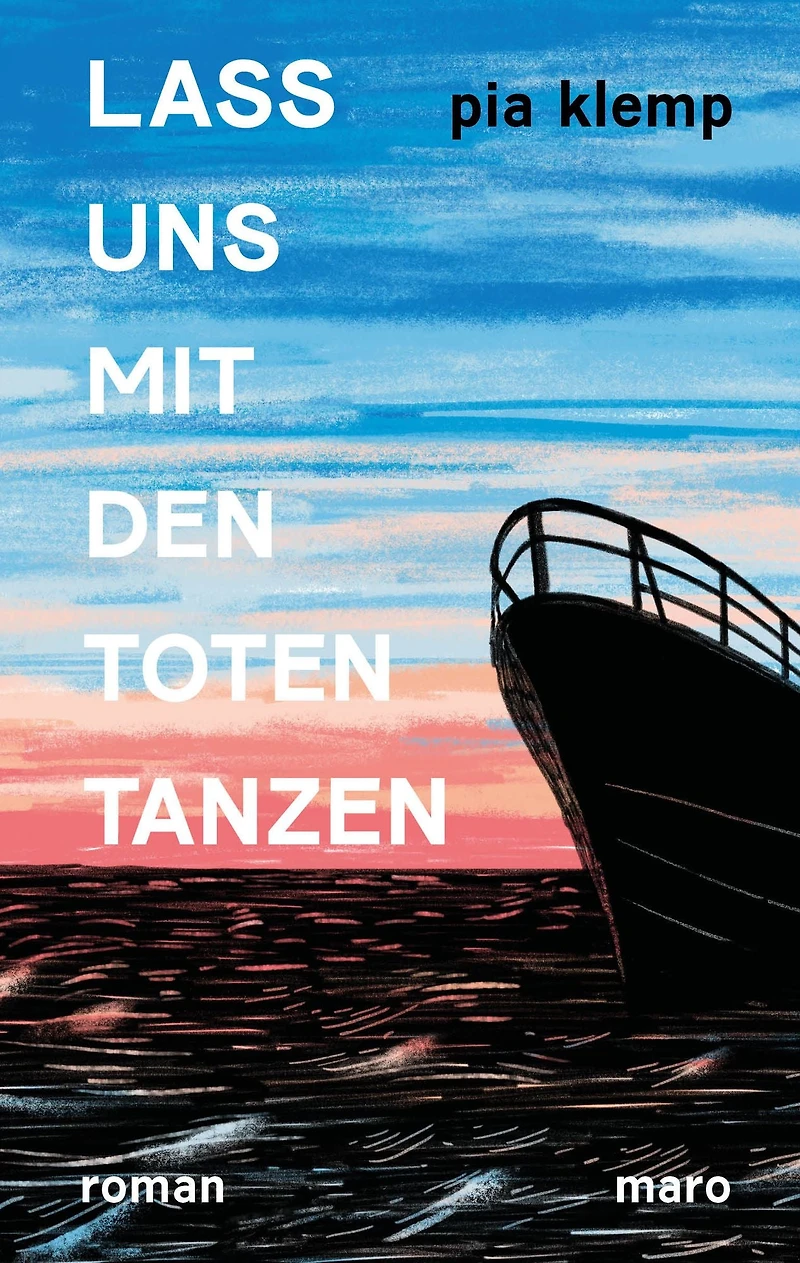 Lass uns mit den Toten tanzen: Roman