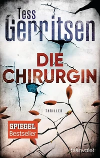 Die Chirurgin (Rizzoli-&-Isles-Thriller #1)