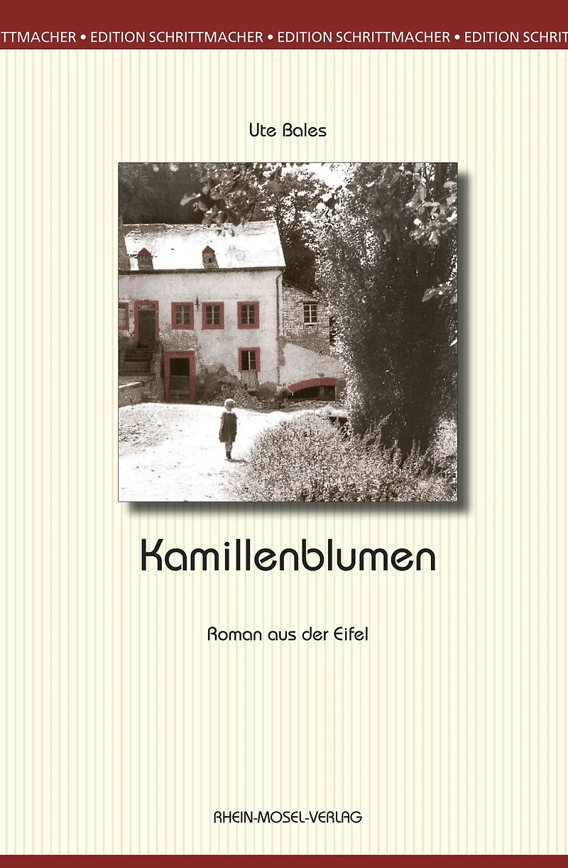 Kamillenblumen: Roman aus der Eifel