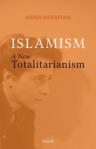 Islamism: A New Totalitarianism