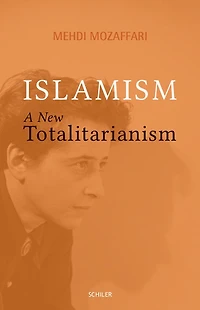 Islamism: A New Totalitarianism