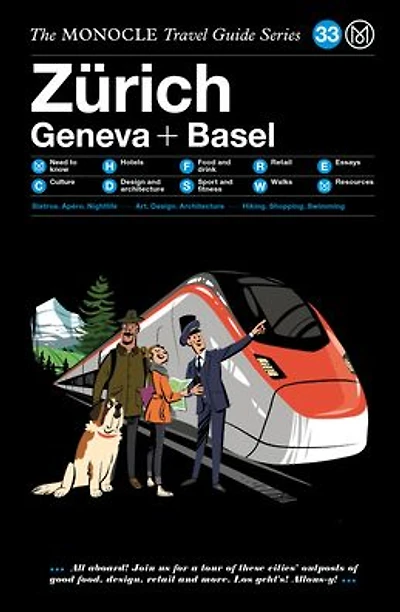 The Monocle Travel Guide to Zï¿½rich Geneva + Basel: The Monocle Travel Guide Series