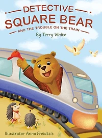 Detective Square Bear and the Trouble on Train