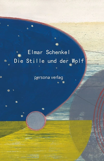 Die Stille und der Wolf: Essays