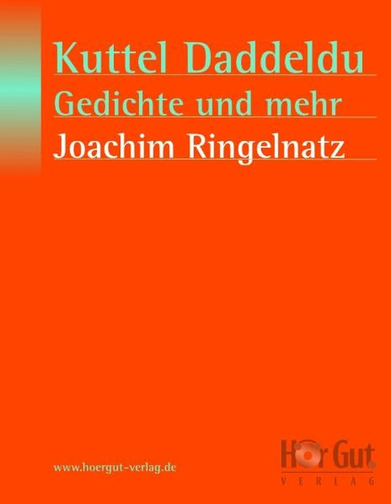 Kuttel Daddeldu. Gedichte und mehr