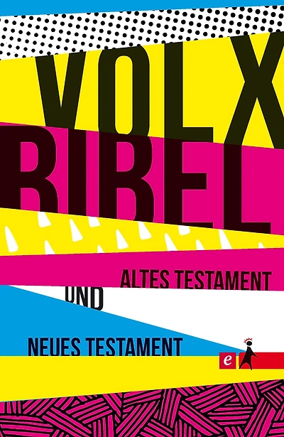 Die Volxbibel - Altes und Neues Testament