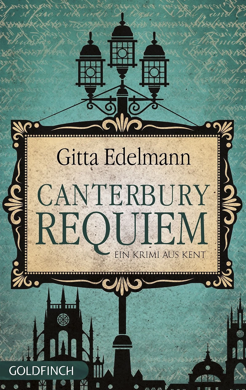 Canterbury Requiem: Ein Krimi aus Kent